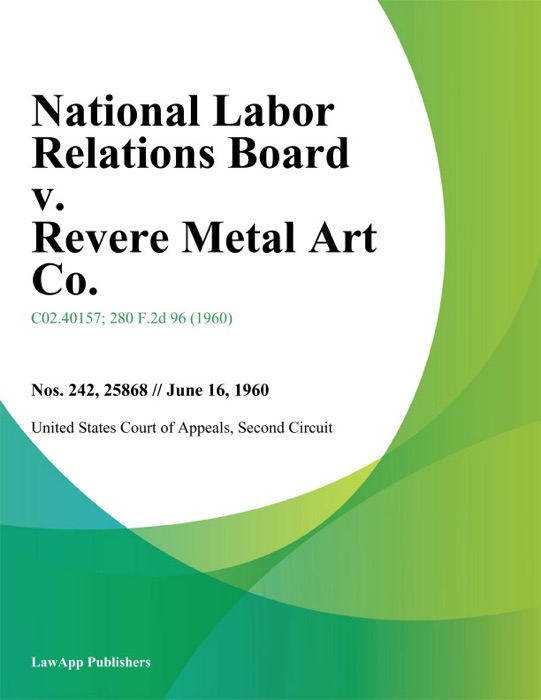National Labor Relations Board v. Revere Metal Art Co.