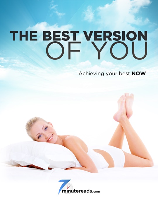 Best Version of You - Achieving Your Best Now