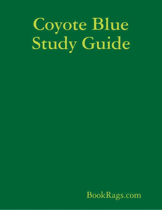 Coyote Blue Study Guide