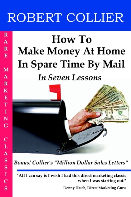 How To Make Money At Home In Spare Time By Mail By Robert