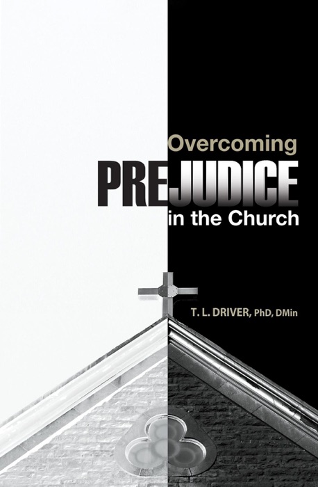 Overcoming Prejudice In the Church