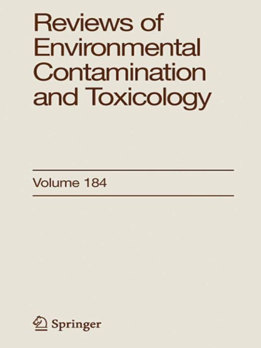 Reviews of Environmental Contamination and Toxicology 184