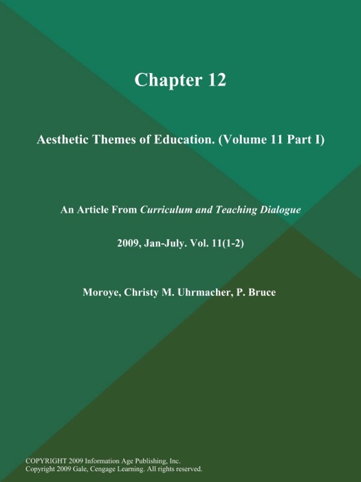 Chapter 12: Aesthetic Themes of Education (Volume 11 Part I)