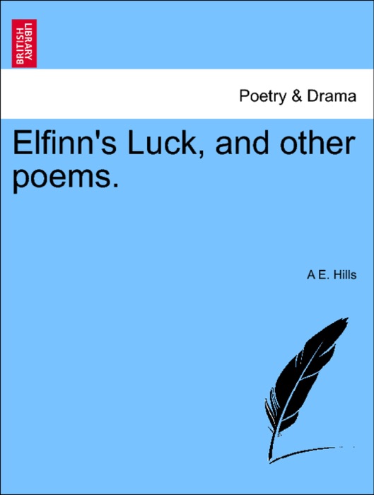 Elfinn's Luck, and other poems.