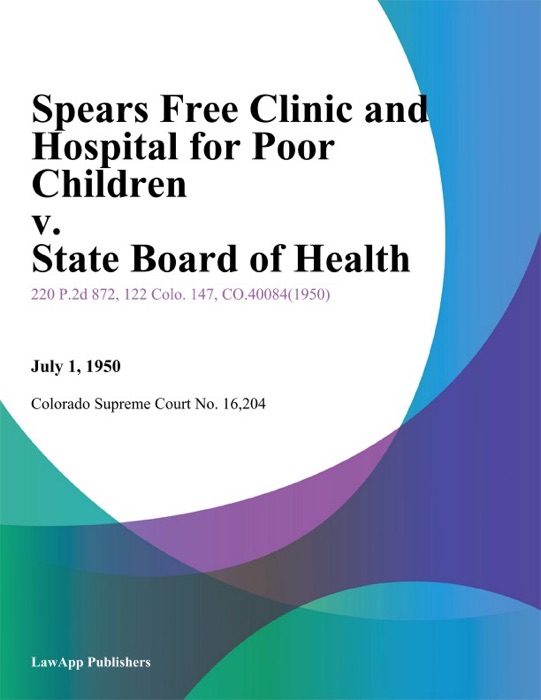 Spears Free Clinic and Hospital for Poor Children v. State Board of Health