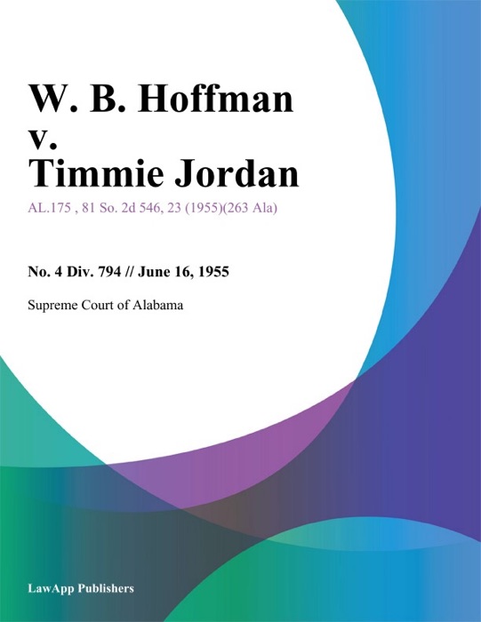 W. B. Hoffman v. Timmie Jordan