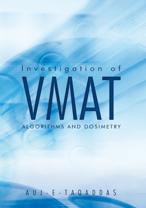 Investigation Of VMAT Algorithms And Dosimetry