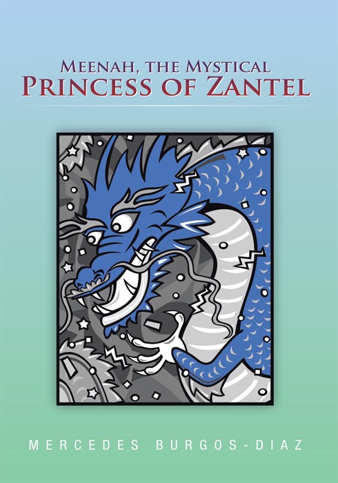 Meenah, the Mystical Princess of Zantel