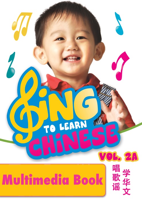 Sing to Learn Chinese 2A