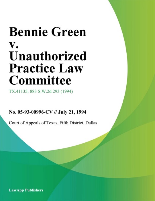 Bennie Green v. Unauthorized Practice Law Committee