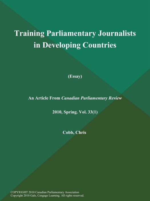 Training Parliamentary Journalists in Developing Countries (Essay)