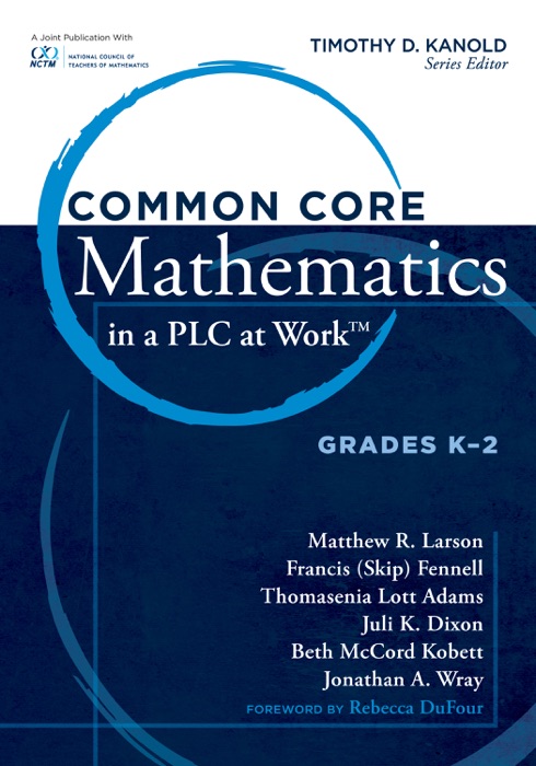 Common Core Mathematics in a PLC at Work®, Grades K-2