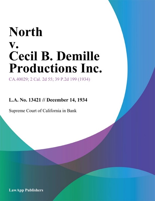 North v. Cecil B. Demille Productions Inc.