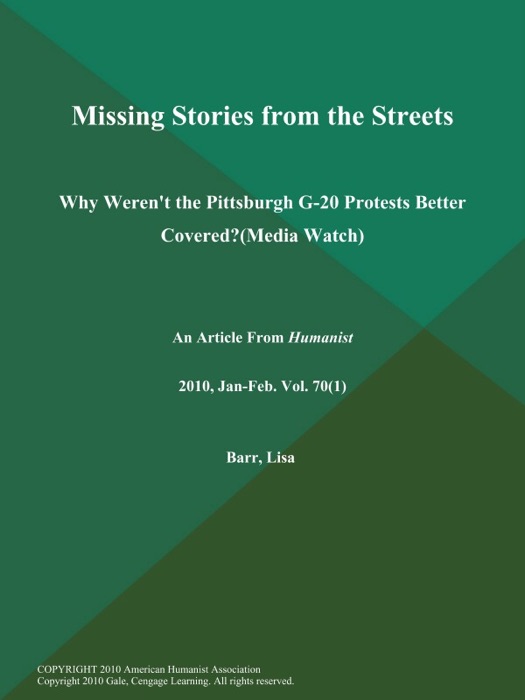 Missing Stories from the Streets: Why Weren't the Pittsburgh G-20 Protests Better Covered? (Media Watch)