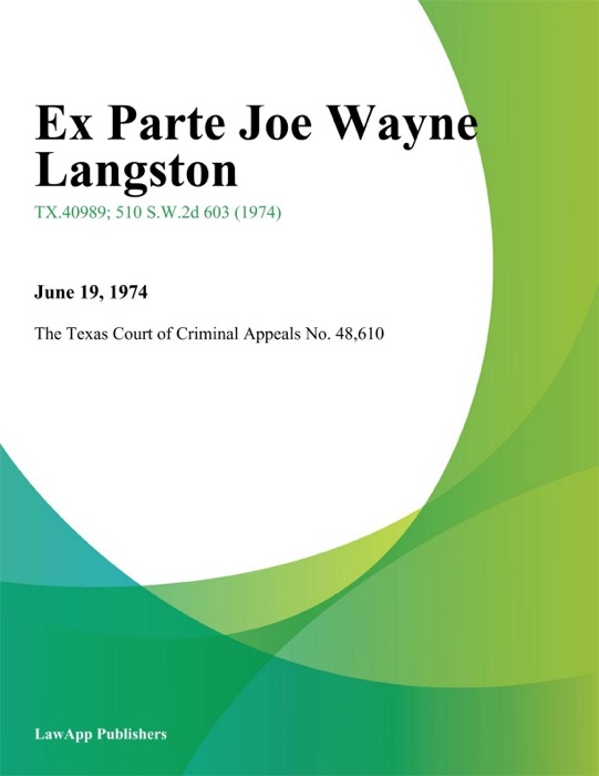 Ex Parte Joe Wayne Langston