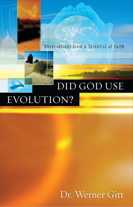 Did God Use Evolution?