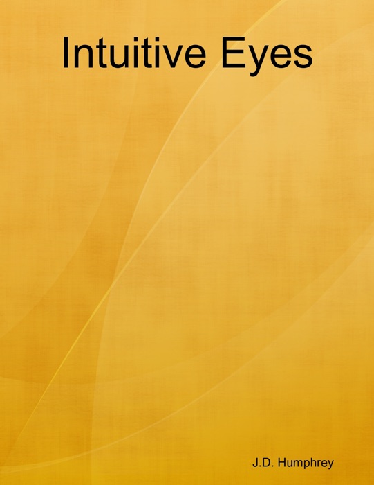 Intuitive Eyes