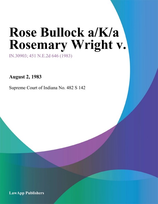 Rose Bullock A/K/A Rosemary Wright V.