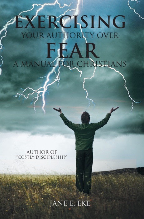 Exercising Your Authority Over Fear