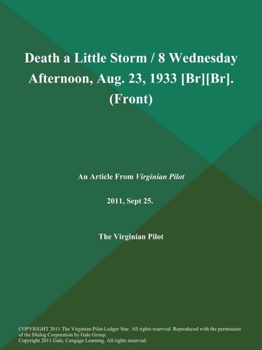 Death a Little Storm / 8 Wednesday Afternoon, Aug. 23, 1933 [Br][Br] (Front)