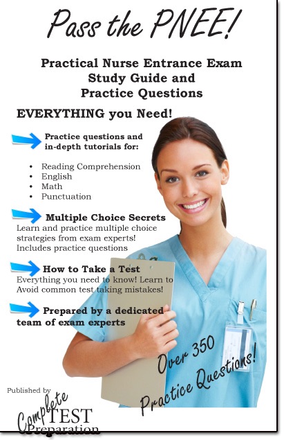 Pass the PNEE: Complete Practical Nurse Entrance Exam Study Guide and Practice Test Questions