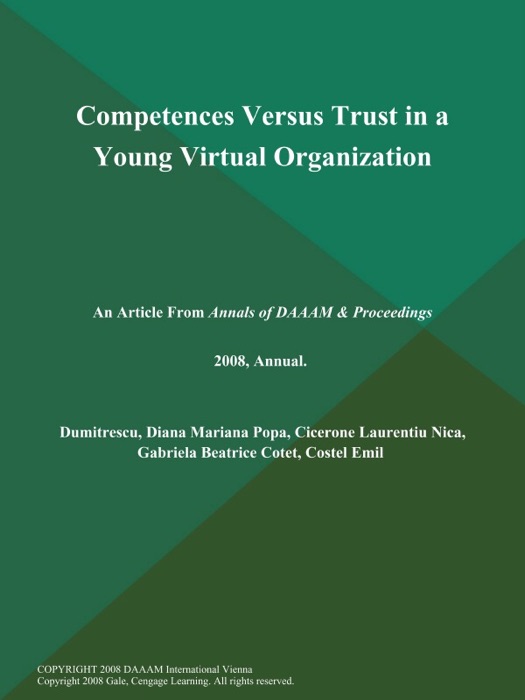 Competences Versus Trust in a Young Virtual Organization