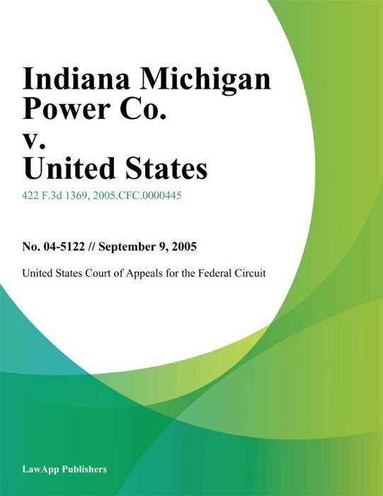 Indiana Michigan Power Co. v. United States