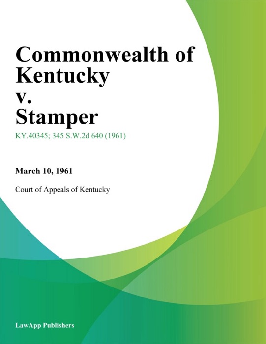 Commonwealth of Kentucky v. Stamper