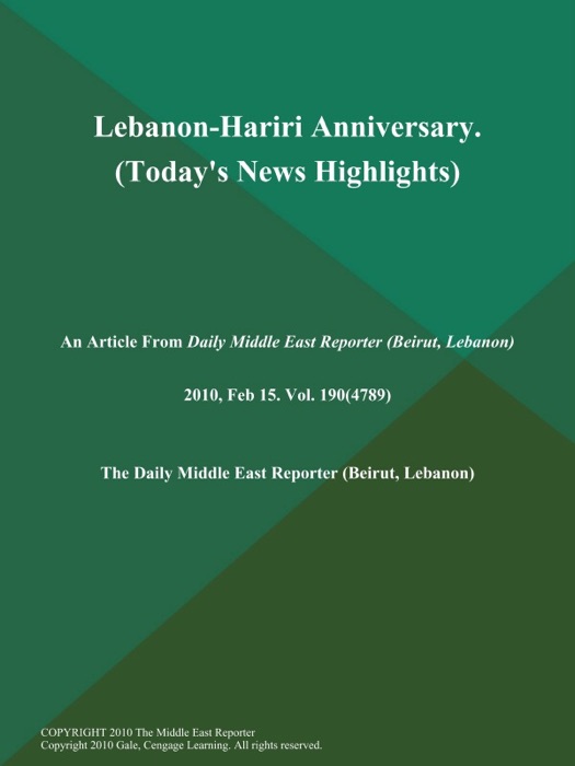 Lebanon-Hariri Anniversary (Today's News Highlights)