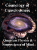 Cosmology of Consciousness: Quantum Physics & Neuroscience of Mind - Roger Penrose, Helge Kragh & Deepak Chopra