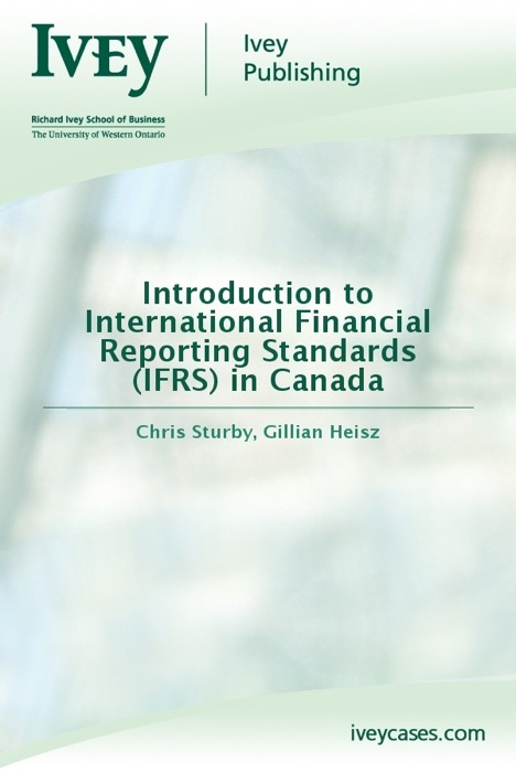 Introduction to International Financial Reporting Standards (IFRS) in Canada