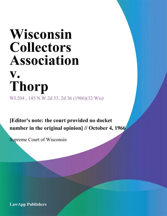 Wisconsin Collectors Association v. Thorp