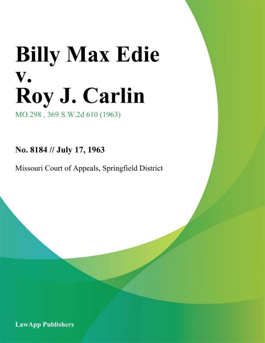 Billy Max Edie v. Roy J. Carlin