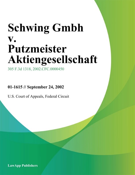 Schwing Gmbh v. Putzmeister Aktiengesellschaft