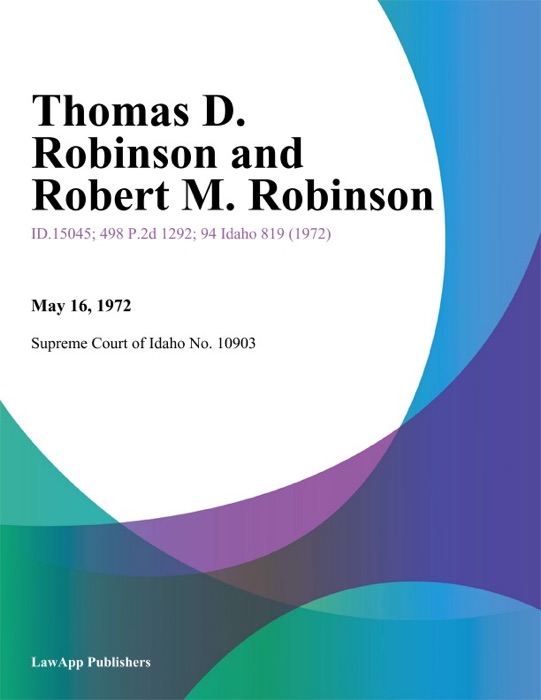 Thomas D. Robinson and Robert M. Robinson