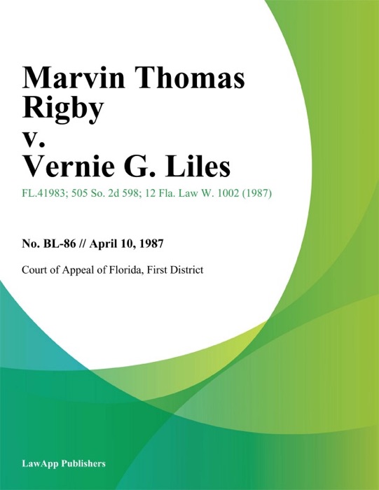 Marvin Thomas Rigby v. Vernie G. Liles