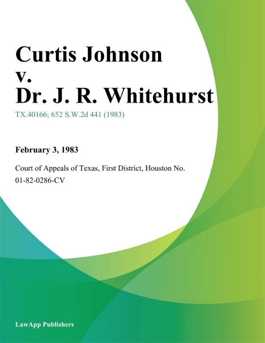 Curtis Johnson v. Dr. J. R. Whitehurst