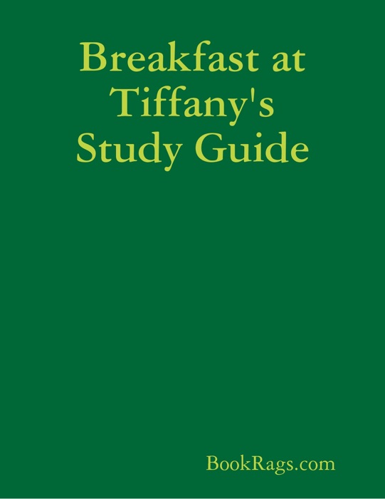 Breakfast at Tiffany's Study Guide