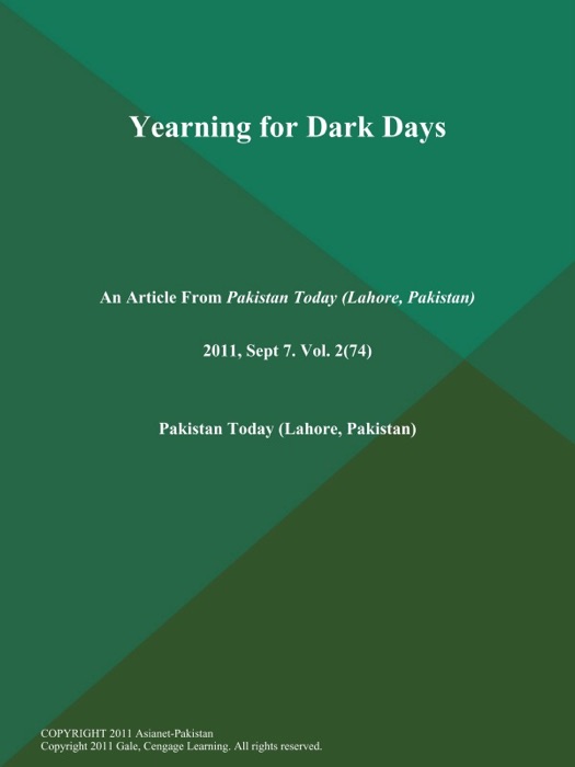 Yearning for Dark Days