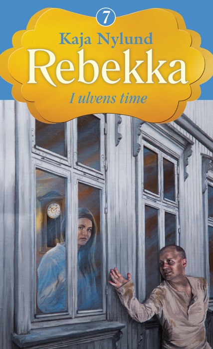 Rebekka 7 - I ulvens time