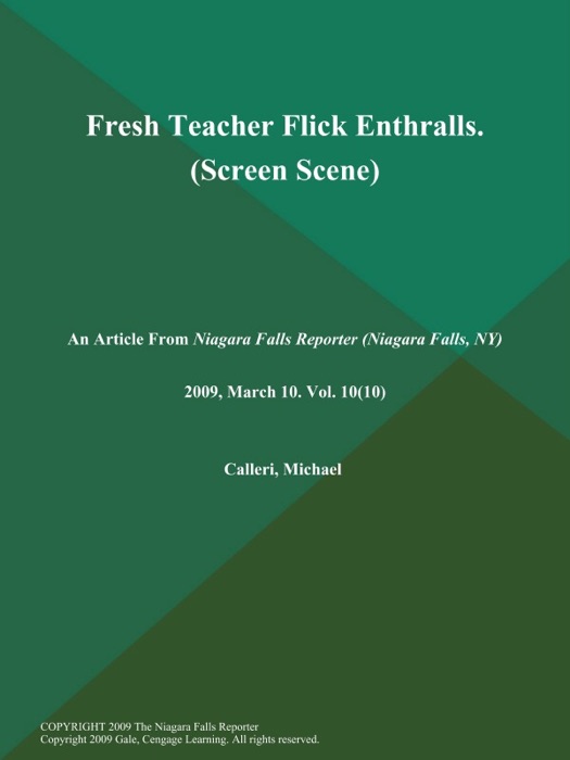 Fresh Teacher Flick Enthralls (Screen Scene)