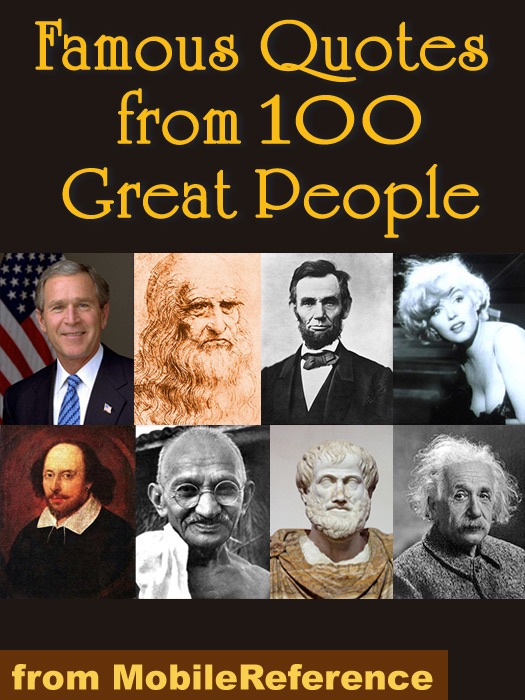 Famous Quotes from 100 Great People