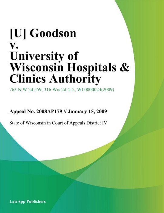 Goodson v. University of Wisconsin Hospitals & Clinics Authority