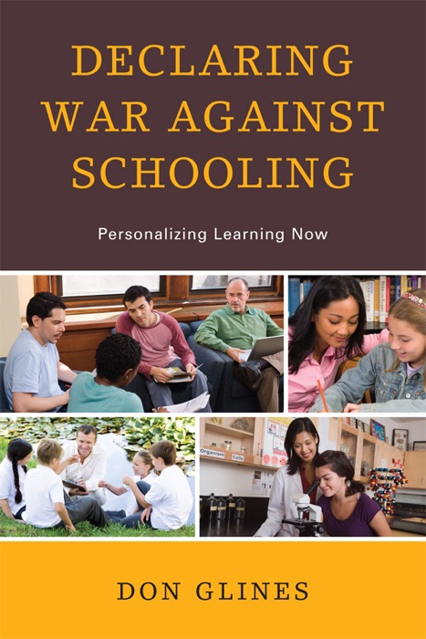 Declaring War Against Schooling