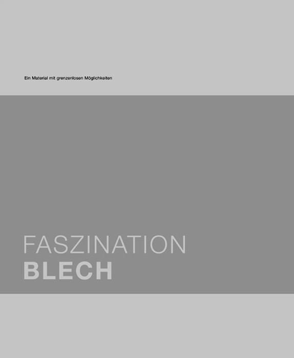 Faszination Blech