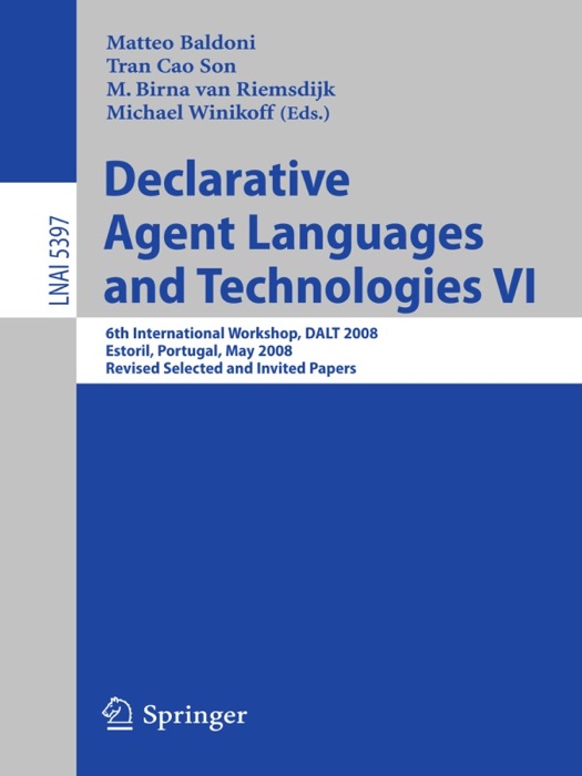 Declarative Agent Languages and Technologies VI