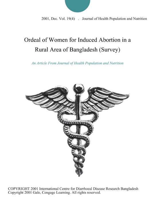 Ordeal of Women for Induced Abortion in a Rural Area of Bangladesh (Survey)