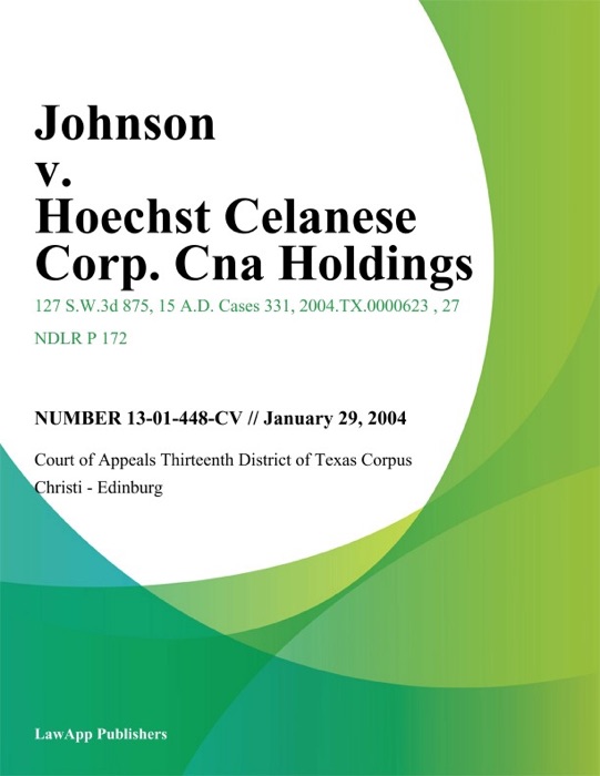 Johnson V. Hoechst Celanese Corp. Cna Holdings