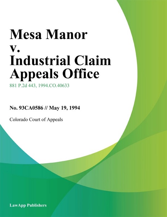 Mesa Manor v. Industrial Claim Appeals Office