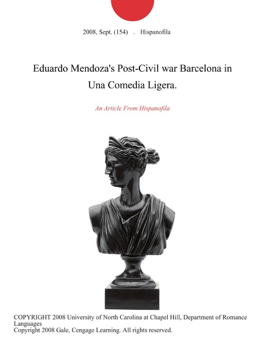 Eduardo Mendoza's Post-Civil war Barcelona in Una Comedia Ligera.